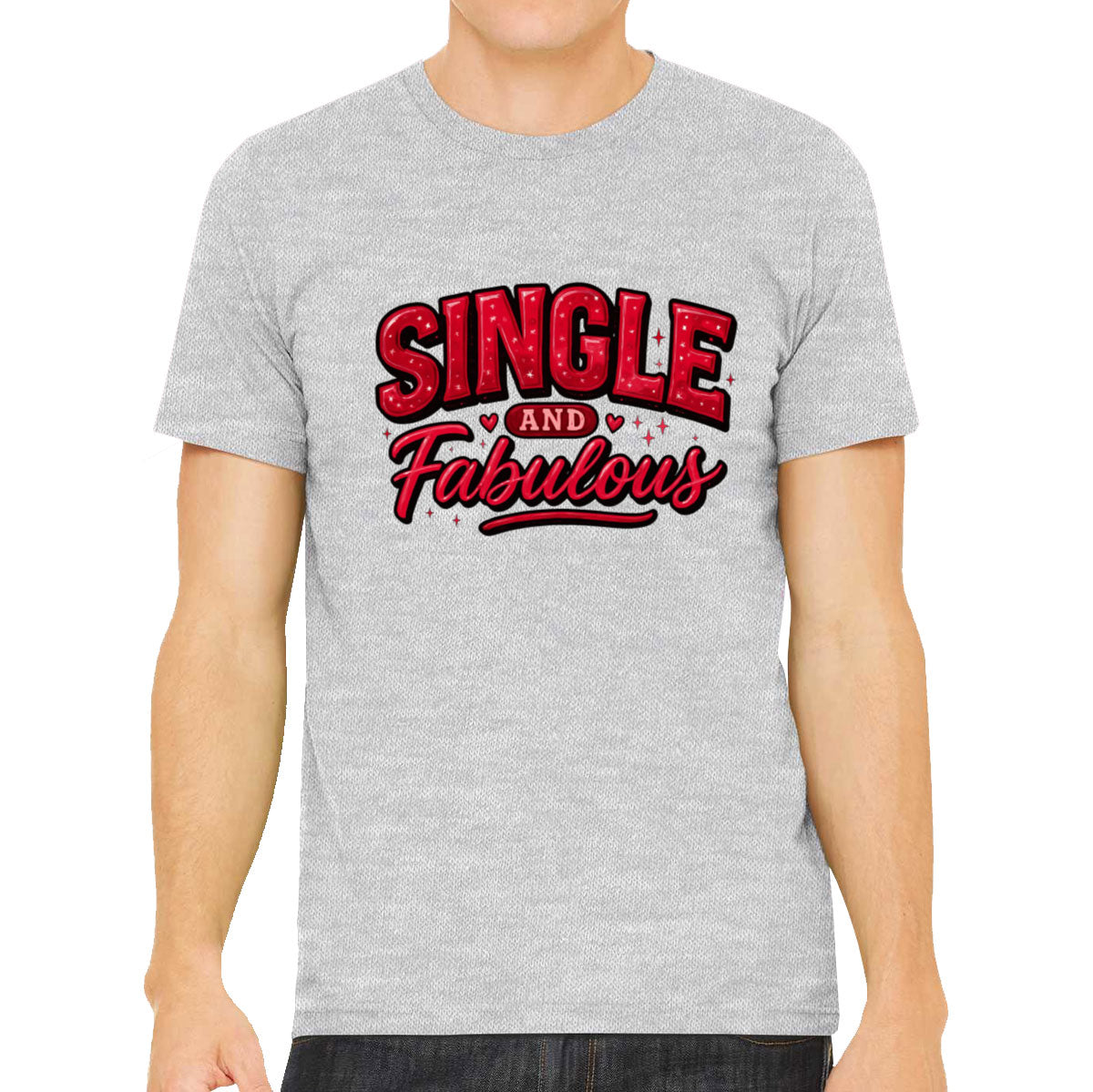 Single And Fabulous Valentine's Day Men's T-shirt