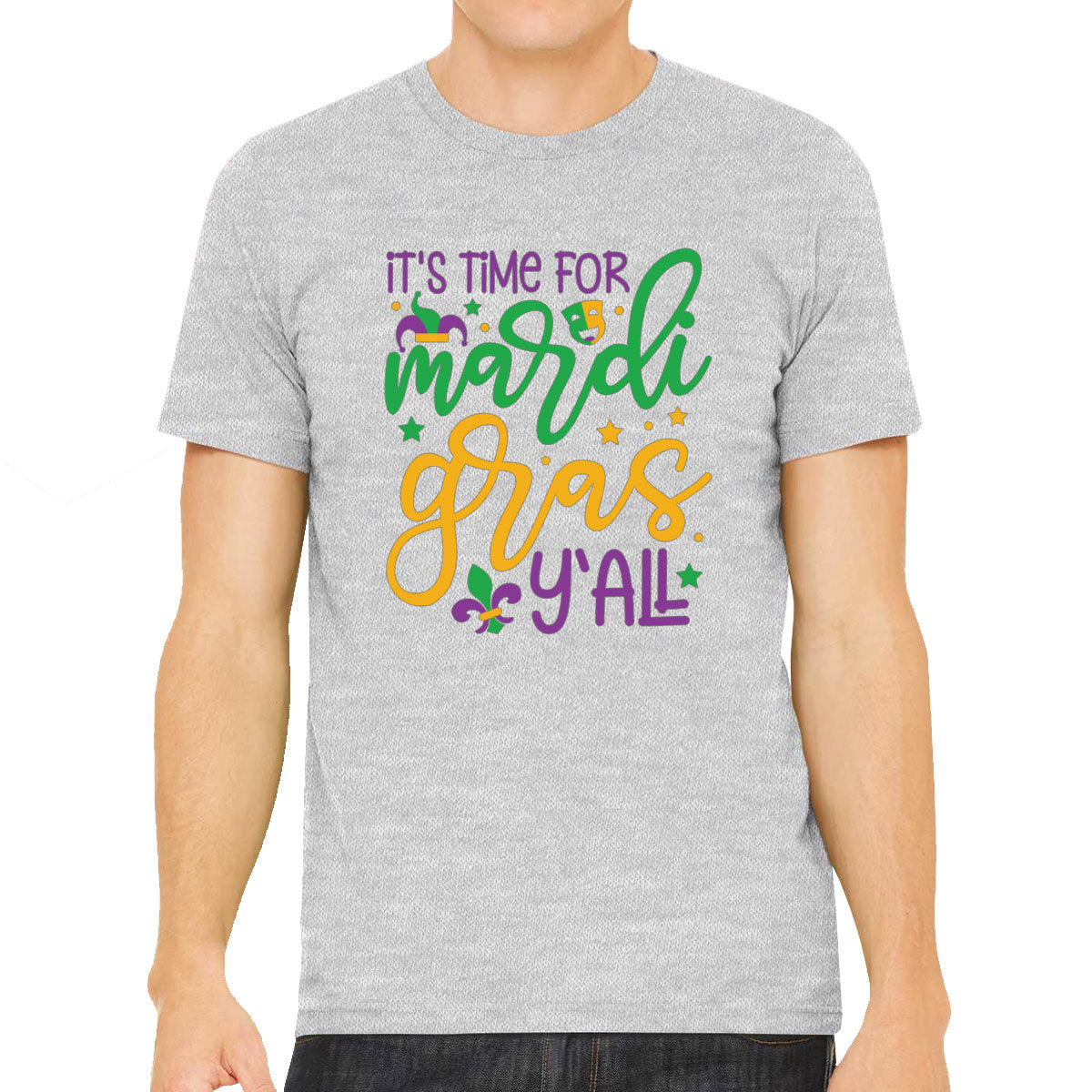 It's Time For Mardi Gras Y'All Men's T-shirt