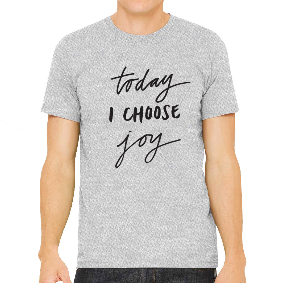 Today I Choose Joy Men's T-shirt