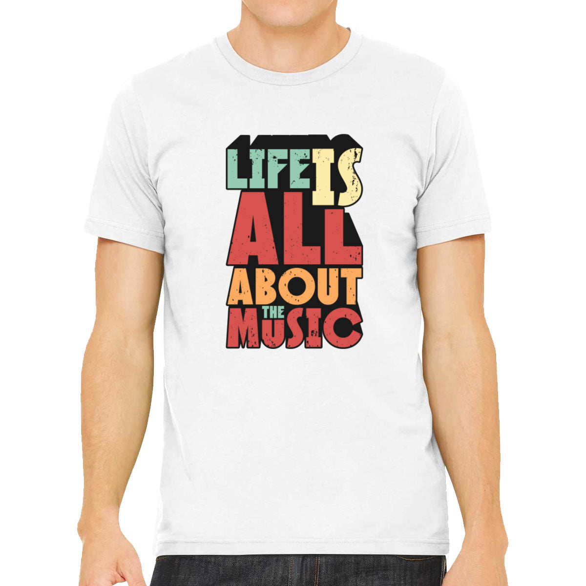 Life Is All About The Music Men's T-shirt