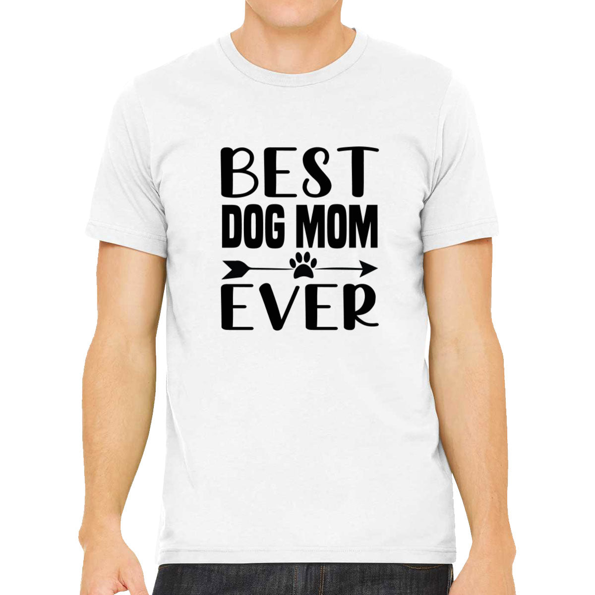 Best Dog Mom Ever Men's T-shirt