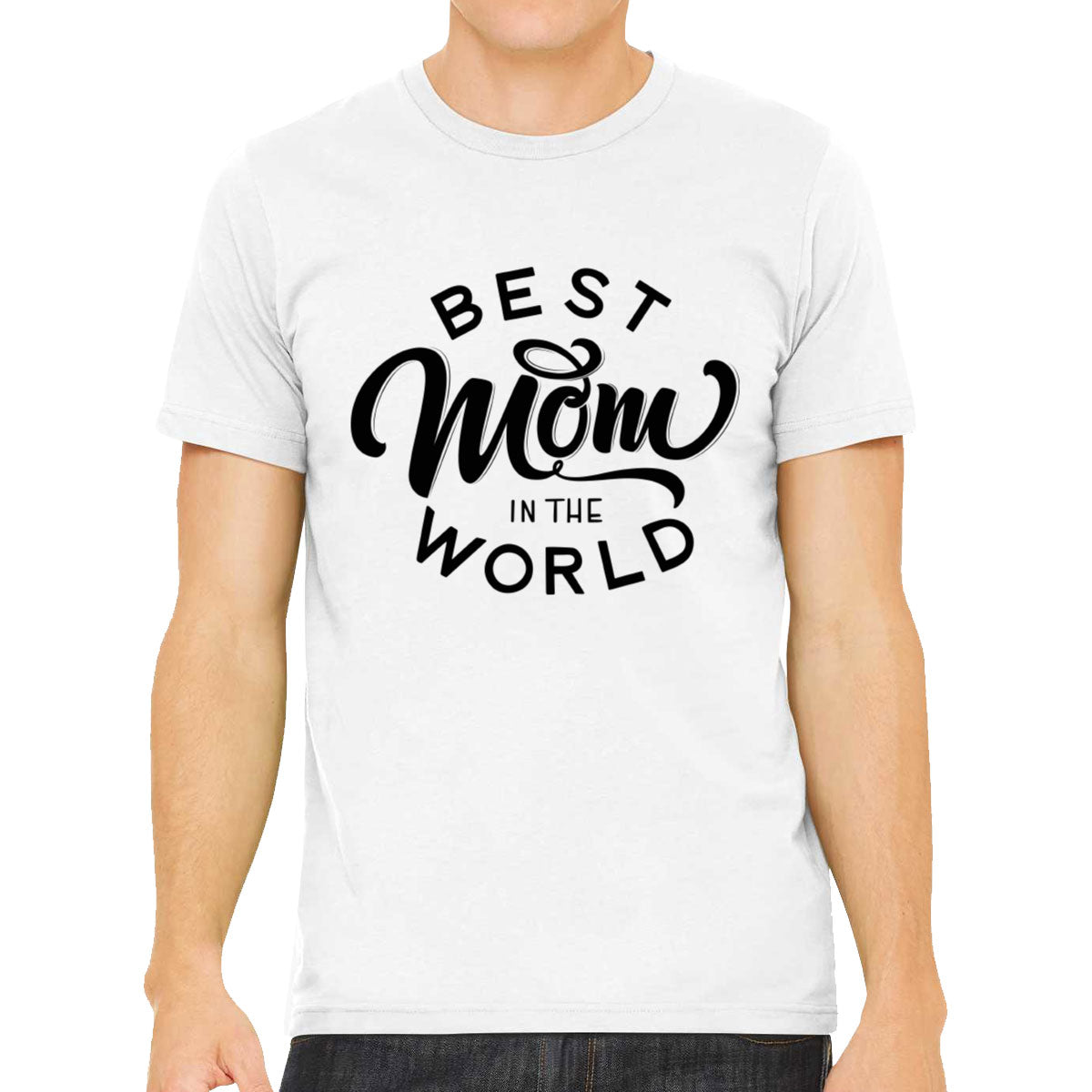 Best Mom In The World Men's T-shirt