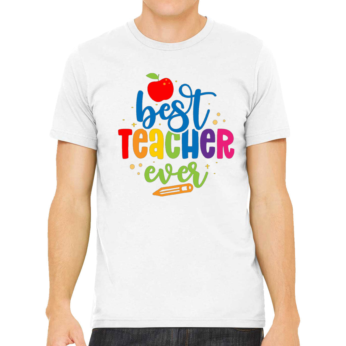 Best Teacher Ever Men's T-shirt