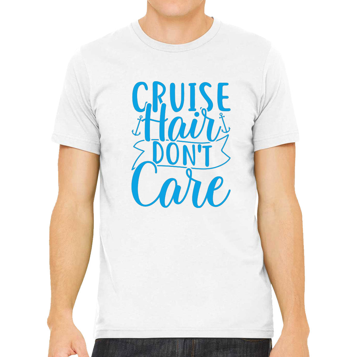 Cruise Hair Don't Care Men's T-shirt