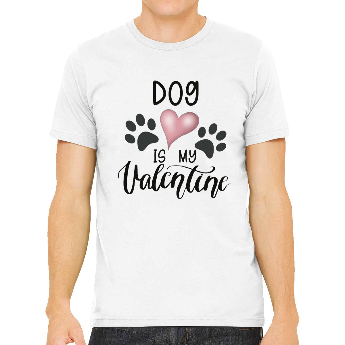 Dog Is My Valentine Men's T-shirt