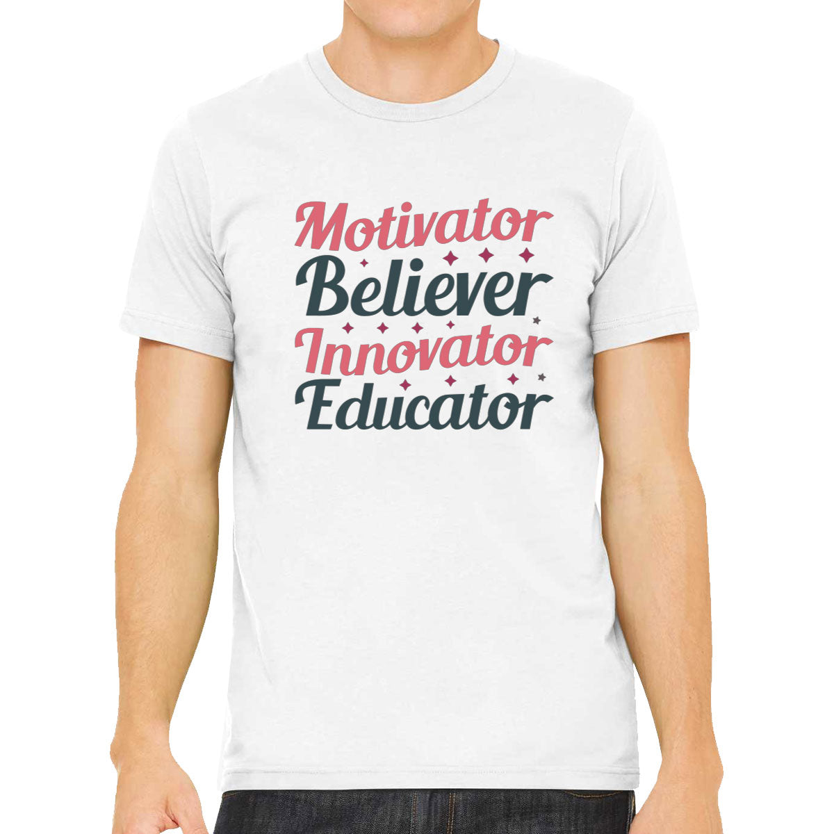 Motivator Believer Innovator Edicator Teacher Men's T-shirt