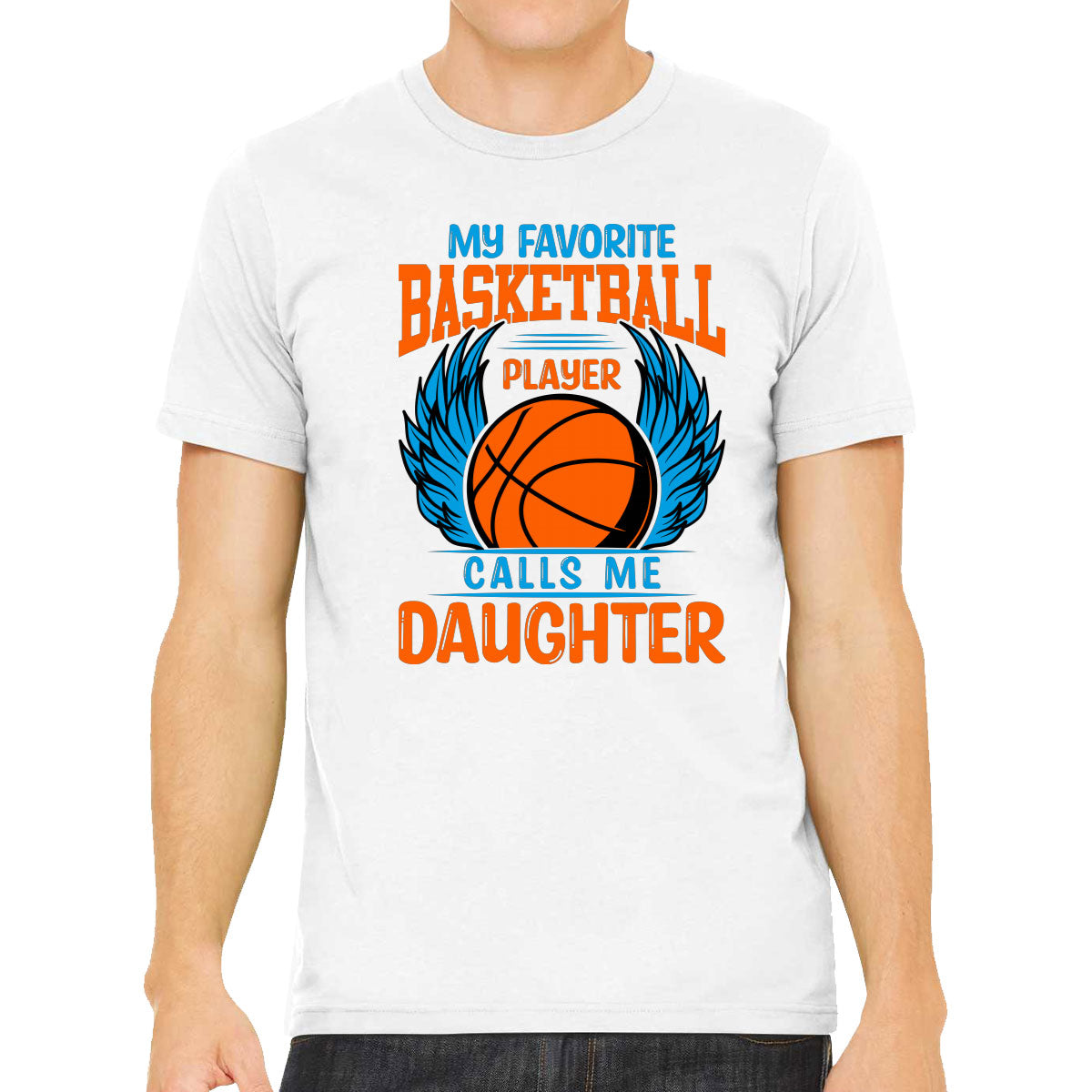 My Favorite Basketball Player Calls Me Daughter Men's T-shirt