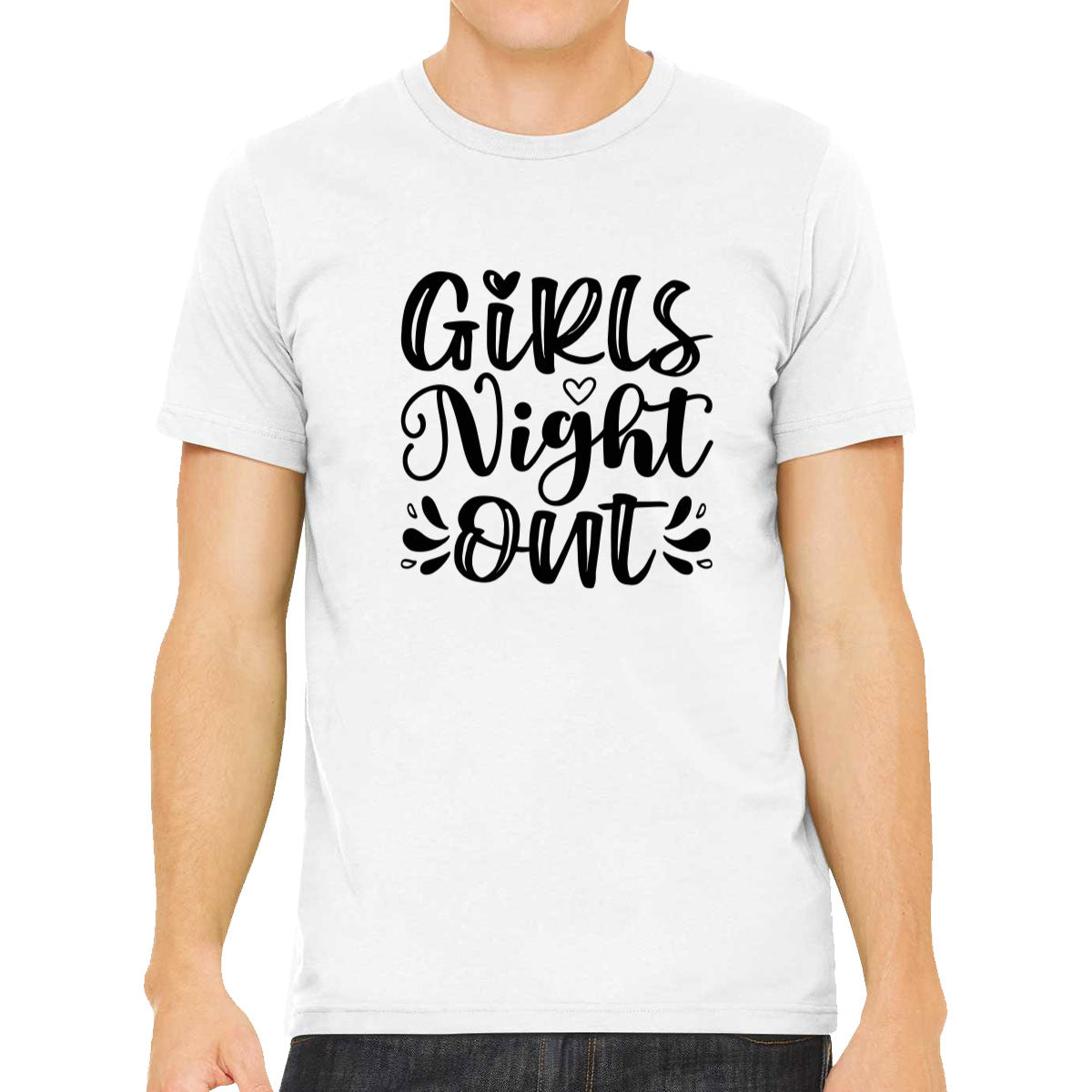 Girls Night Out Men's T-shirt