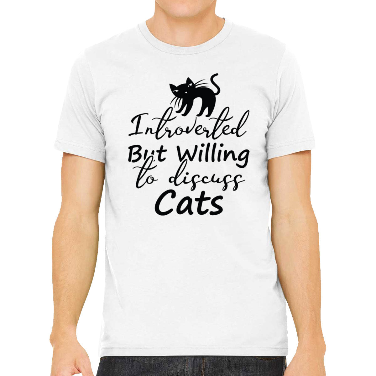 Introverted But Willing To Discuss Cats Men's T-shirt