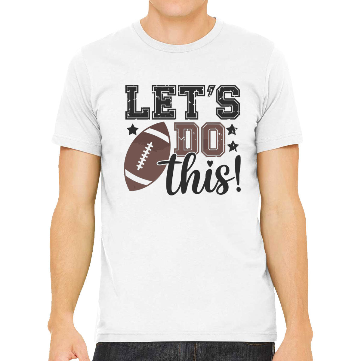 Let's Do This Football Men's T-shirt