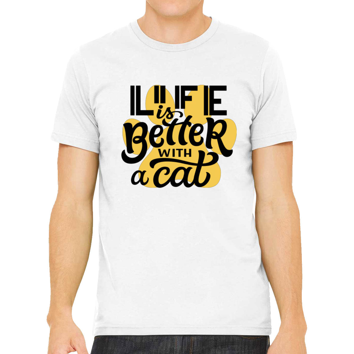 Life Is Better With A Cat Men's T-shirt