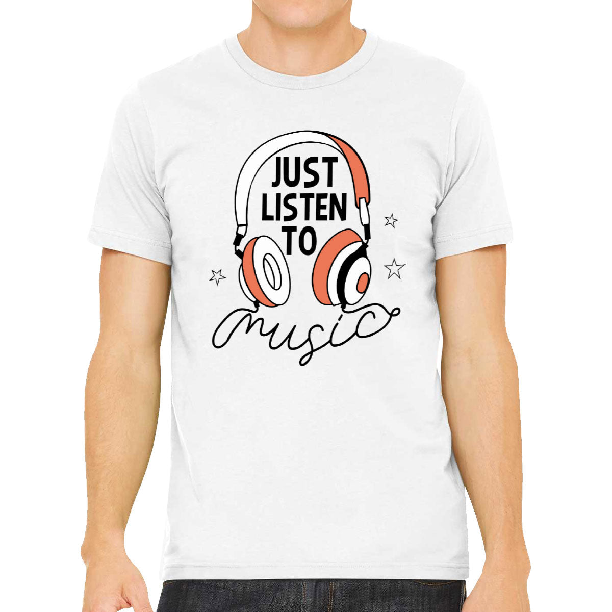 Just Listen To Music Headphone Men's T-shirt