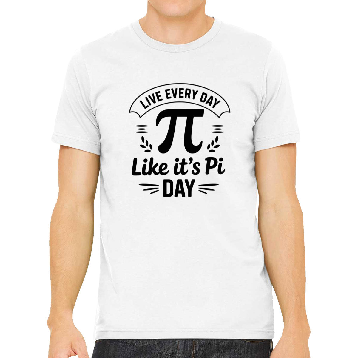 Live Everyday Like It's Pi Day Men's T-shirt