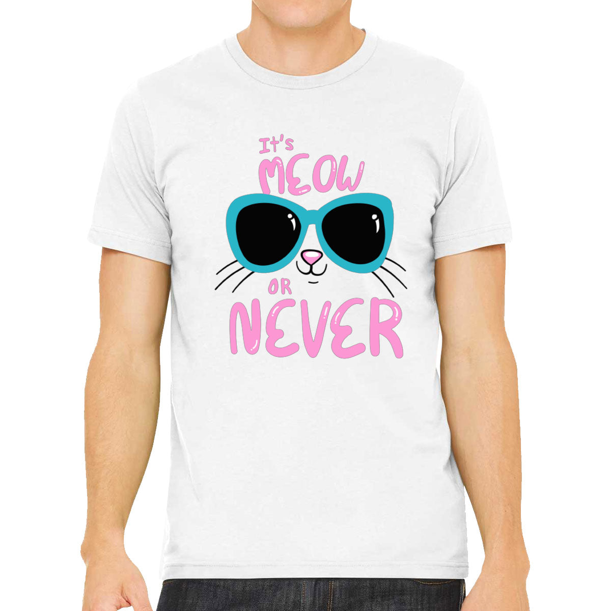 It's Meow Or Never Cat Men's T-shirt