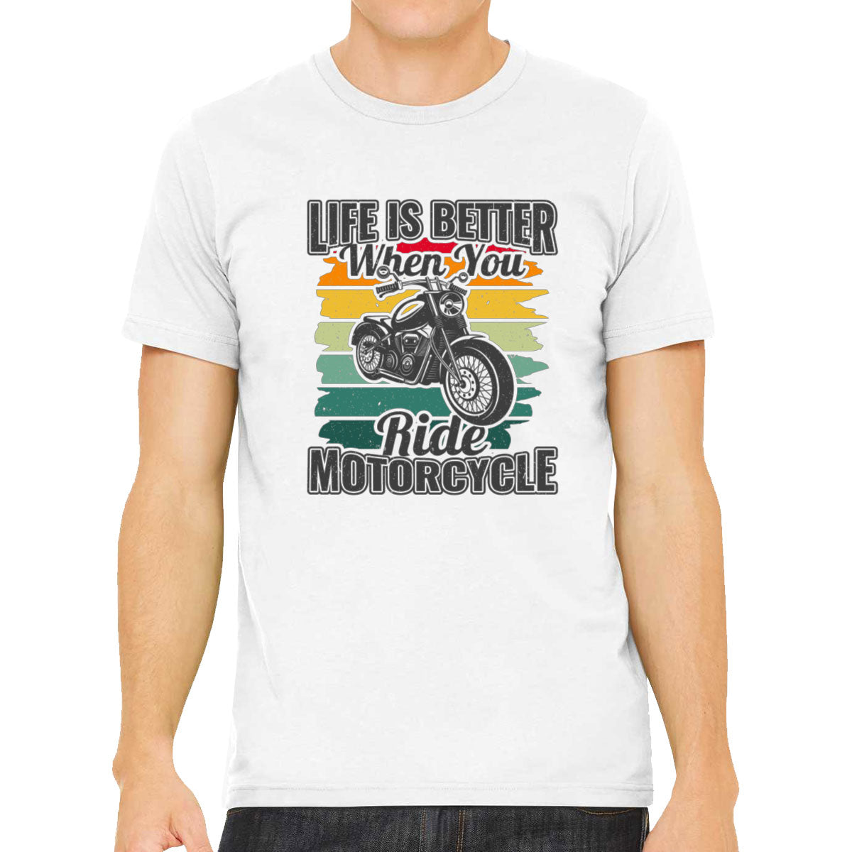 Life Is Better When You Ride Motorcycle Men's T-shirt