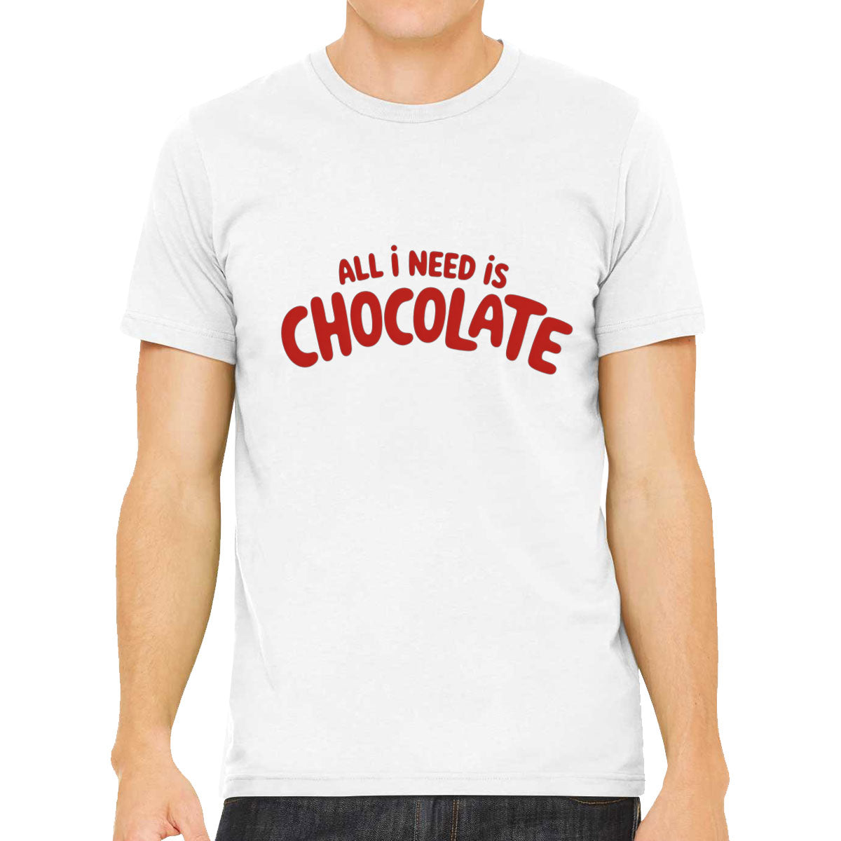 All I Need Is Chocolate Valentine's Day Men's T-shirt