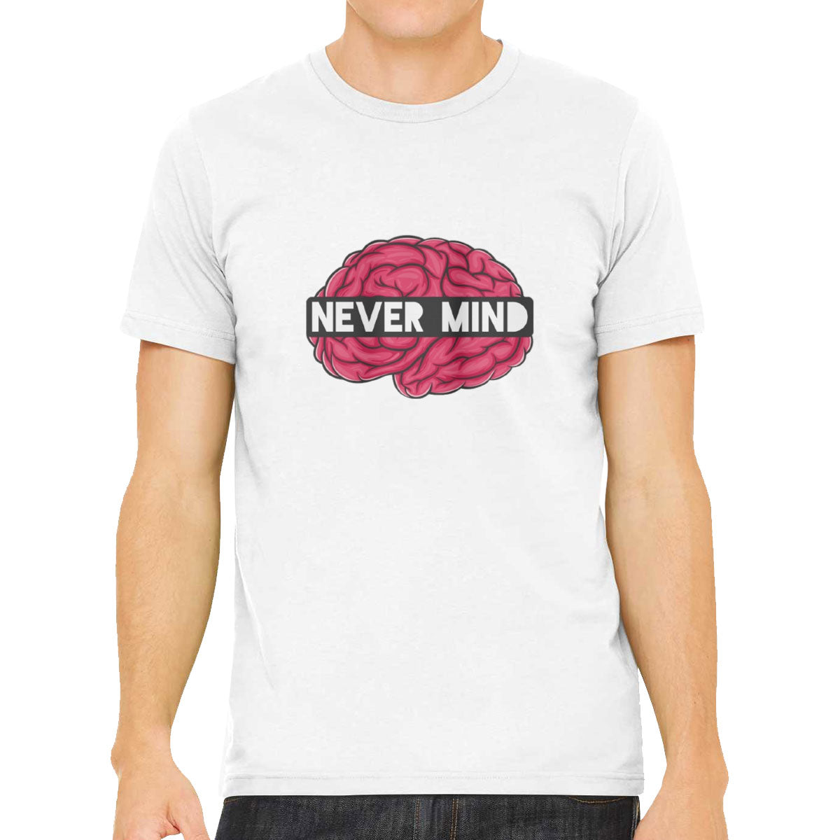 Never Mind Men's T-shirt