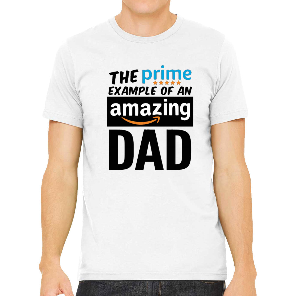 The Prime Example Of An Amazing Dad Father's Day Men's T-shirt