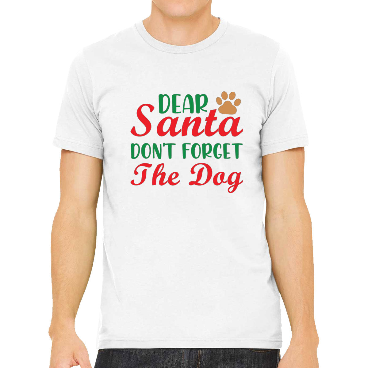 Dear Santa Don't Forget The Dog Christmas Men's T-shirt