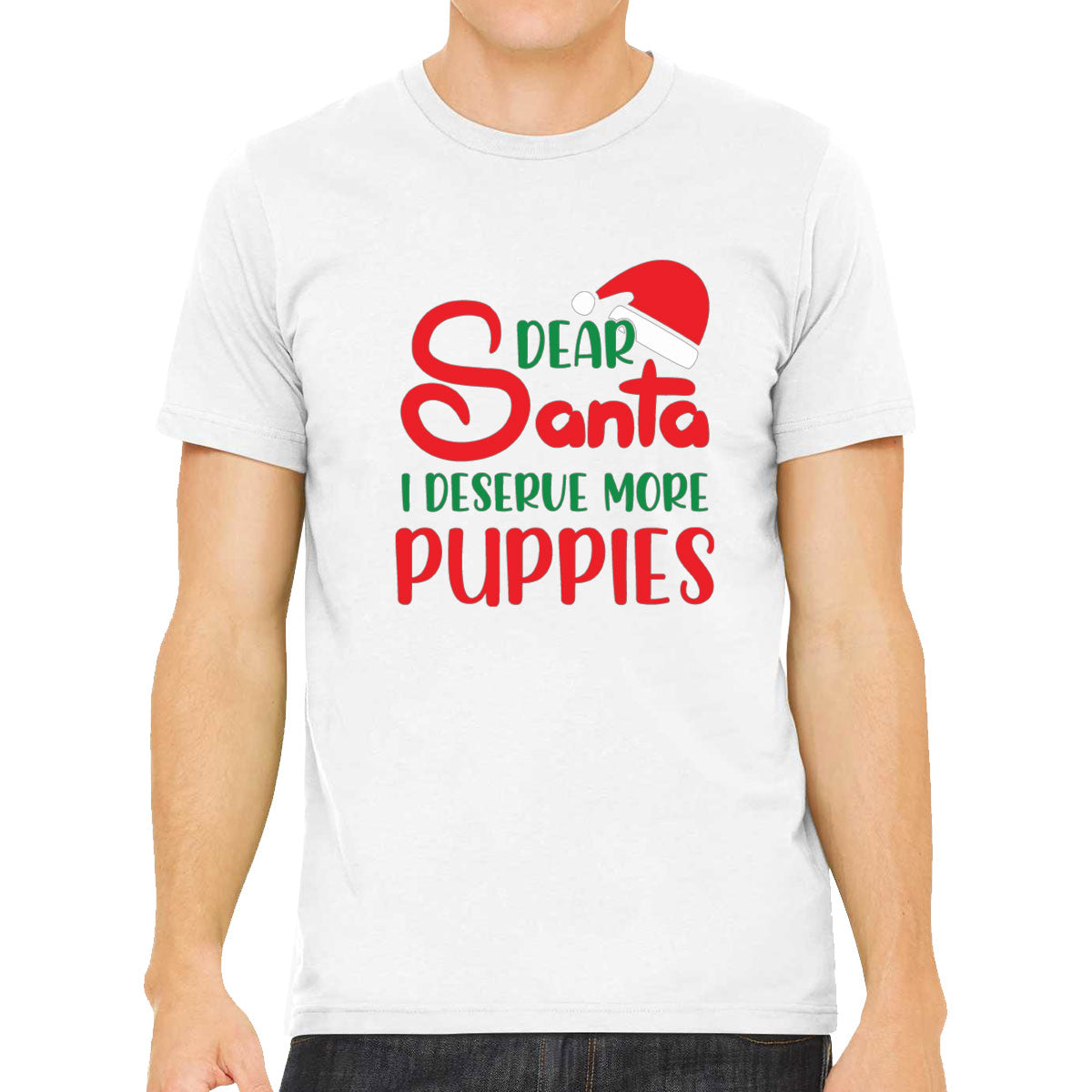 Dear Santa I Deserve More Puppies Christmas Men's T-shirt