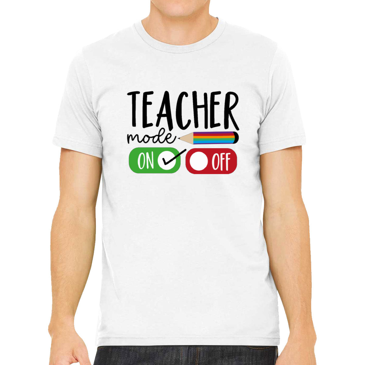 Teacher Mode On Men's T-shirt