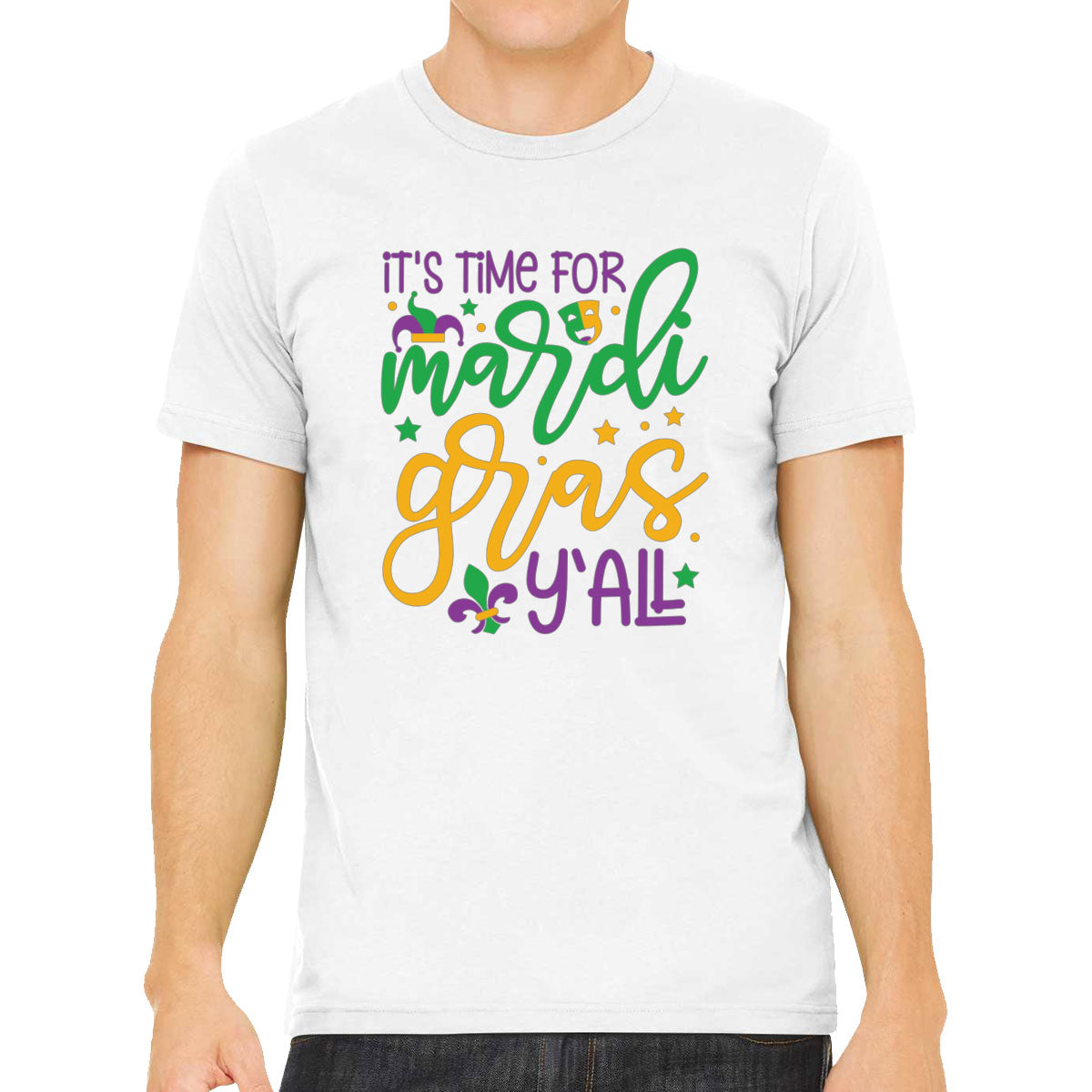 It's Time For Mardi Gras Y'All Men's T-shirt