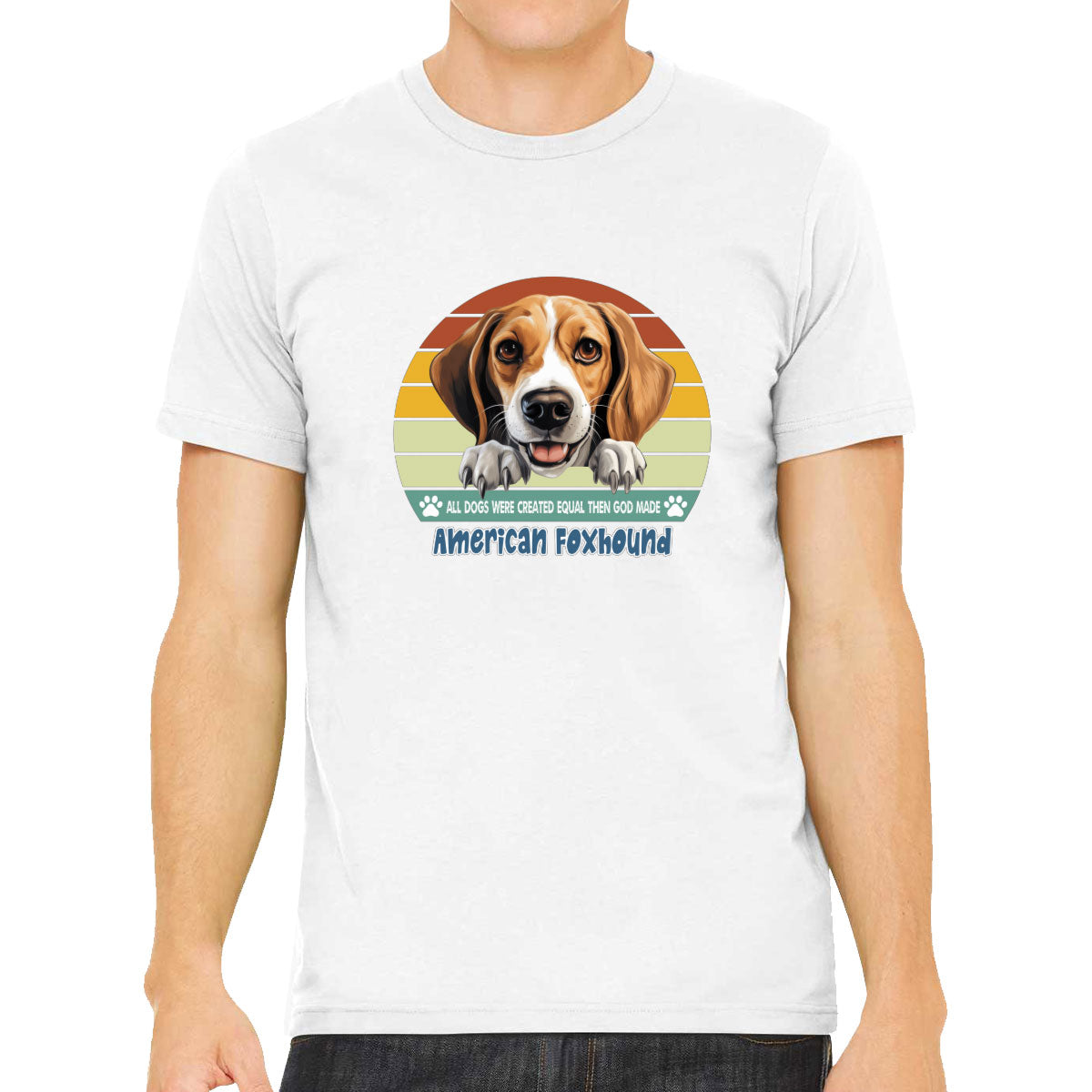 All Dogs Were Created Equal American Foxhound Men's T-shirt