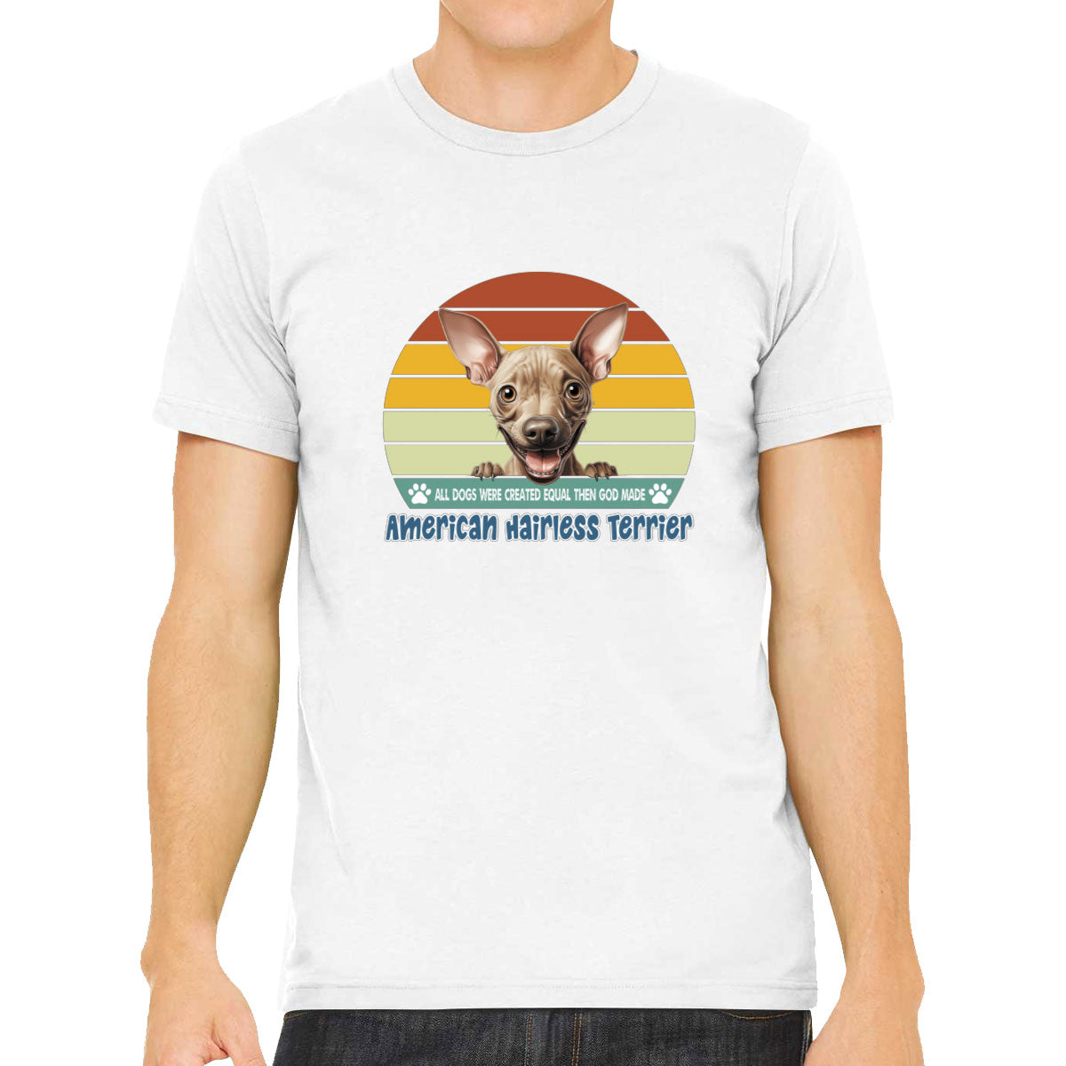 All Dogs Were Created Equal  American Hairless Terrier Men's T-shirt