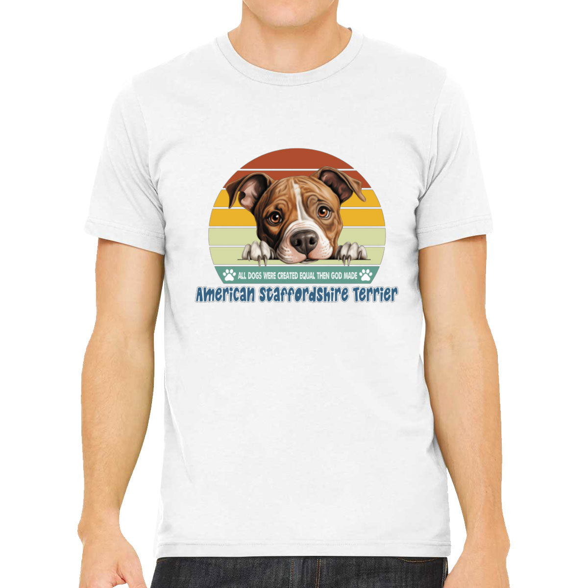 All Dogs Were Created Equal American Staffordshire Terrier Men's T-shirt