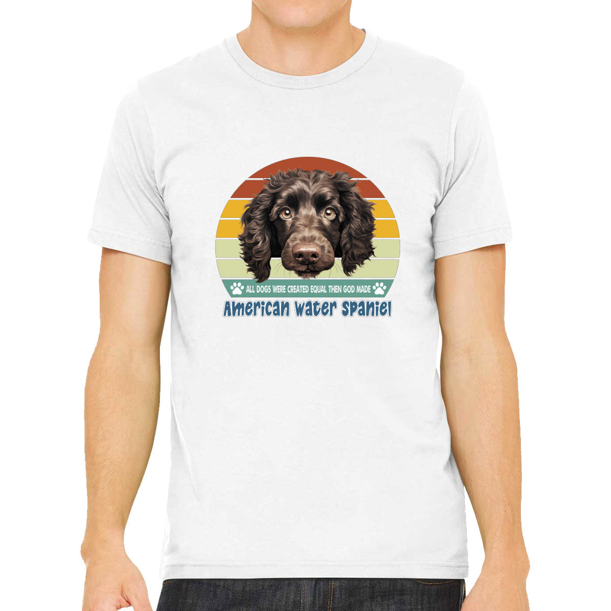 All Dogs Were Created Equal American Water Spaniel Men's T-shirt