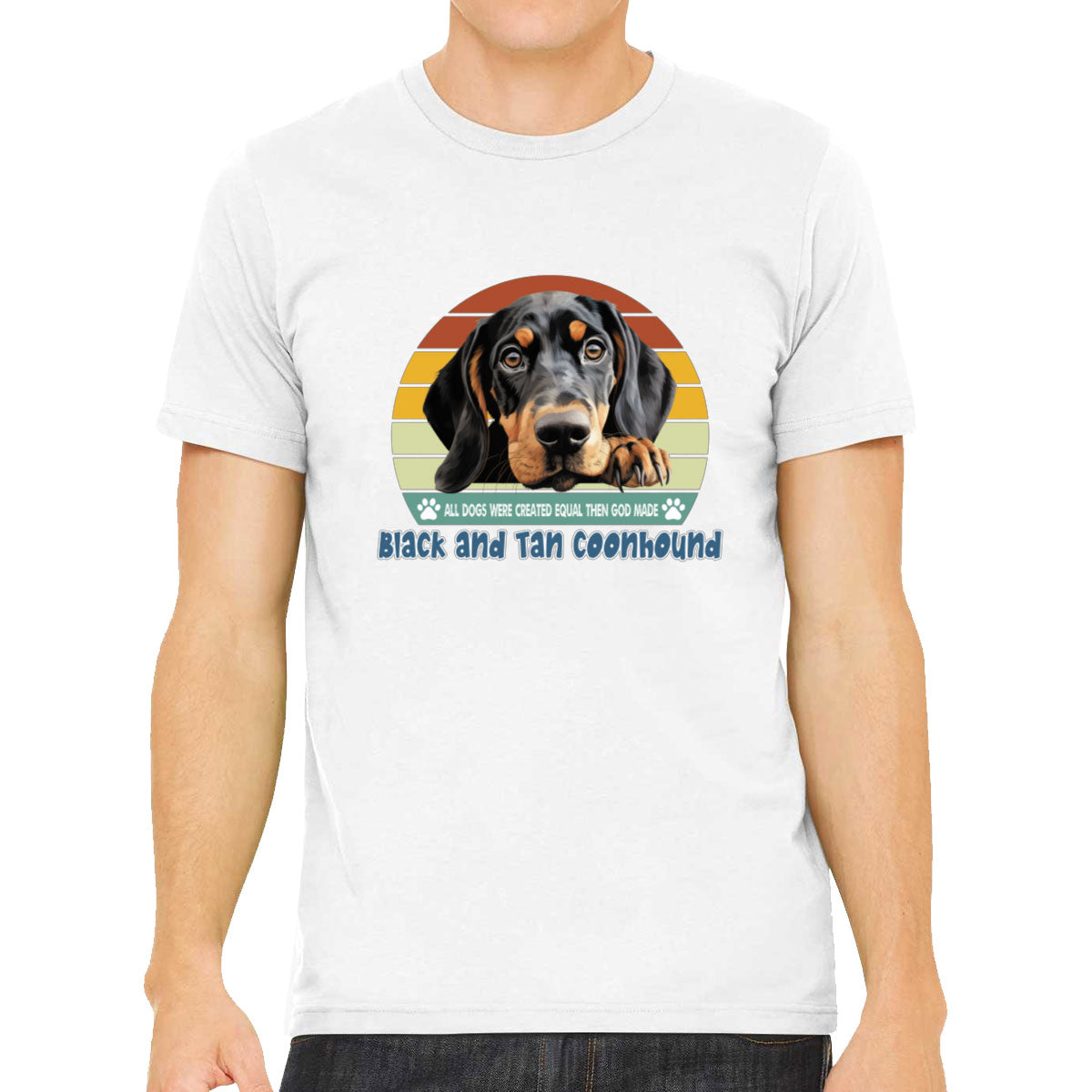 All Dogs Were Created Equal Black And Tan Coonhound Men's T-shirt