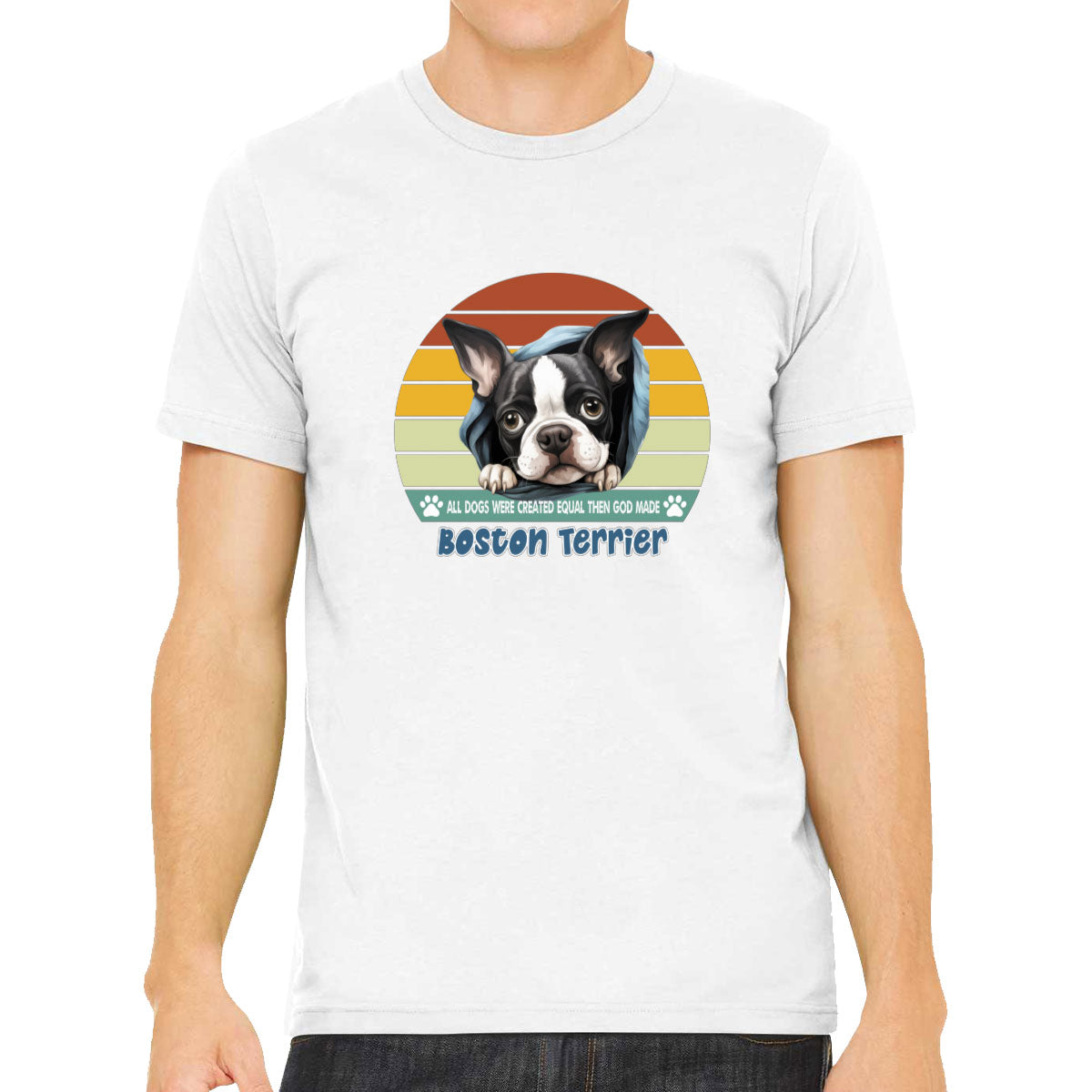 All Dogs Were Created Equal Boston Terrier Men's T-shirt