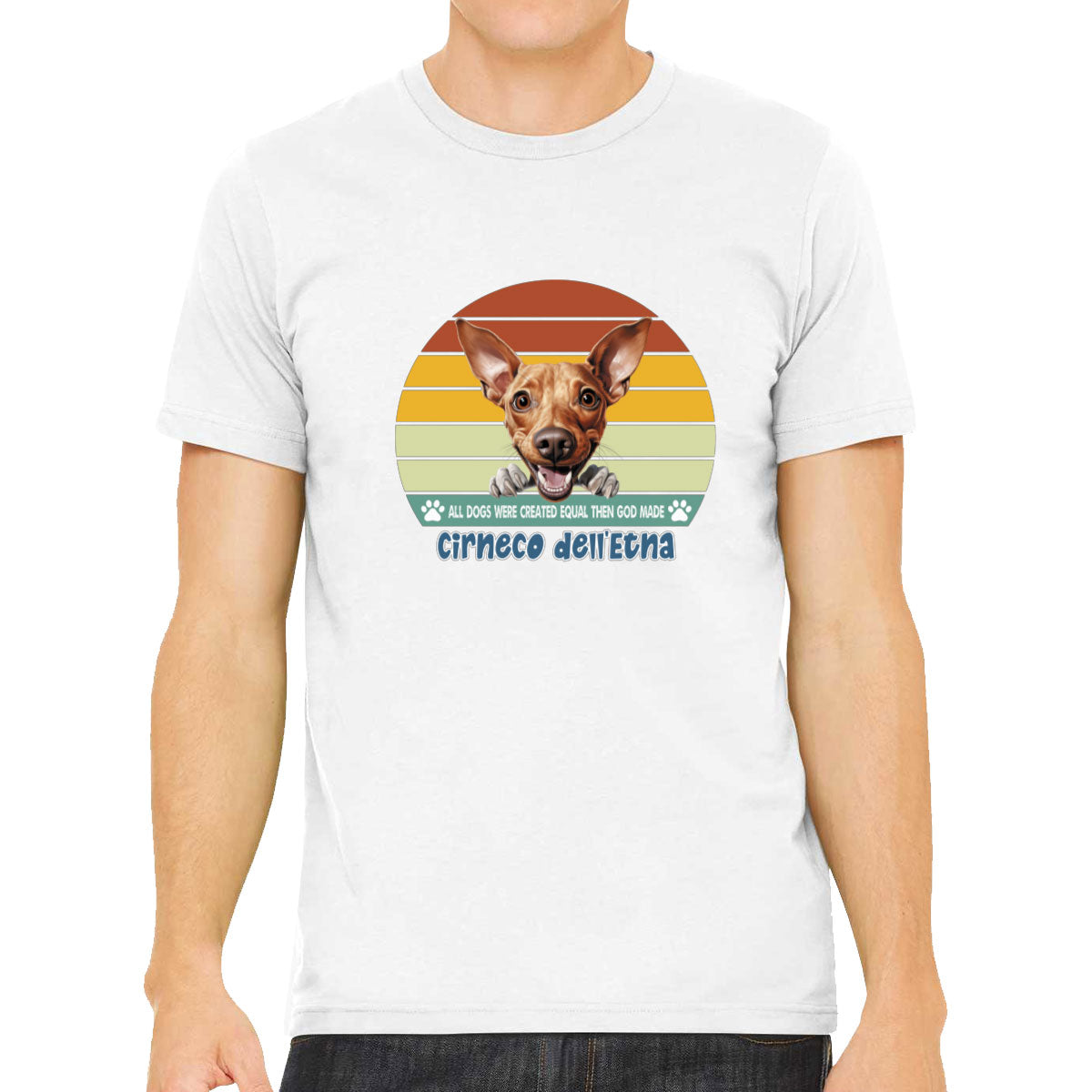 All Dogs Were Created Equal Cirneco Dell'Etna Men's T-shirt