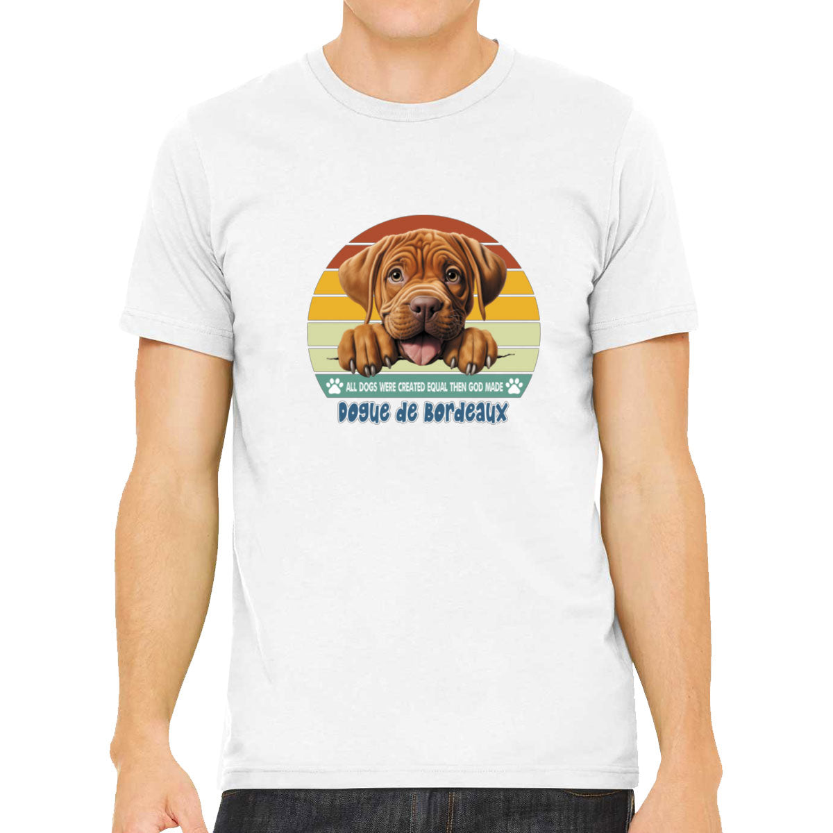 All Dogs Were Created Equal Dogue De Bordeaux Men's T-shirt