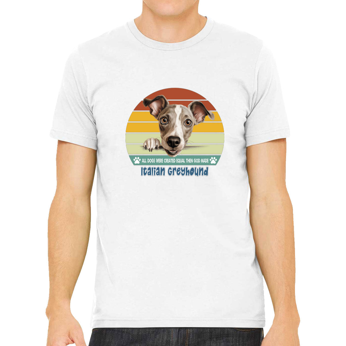 All Dogs Were Created Equal Italian Greyhound Men's T-shirt