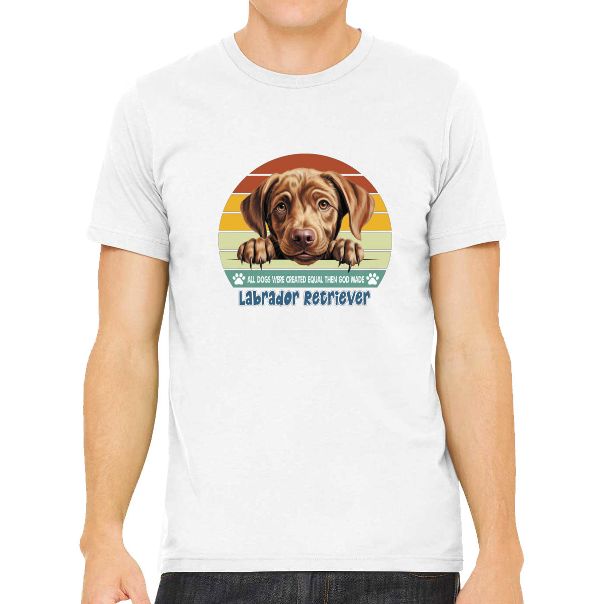 All Dogs Were Created Equal Labrador Retriever Men's T-shirt
