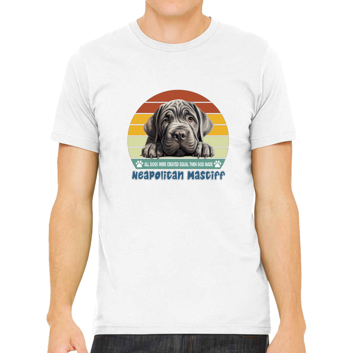 All Dogs Were Created Equal Neapolitan Mastiff Men's T-shirt