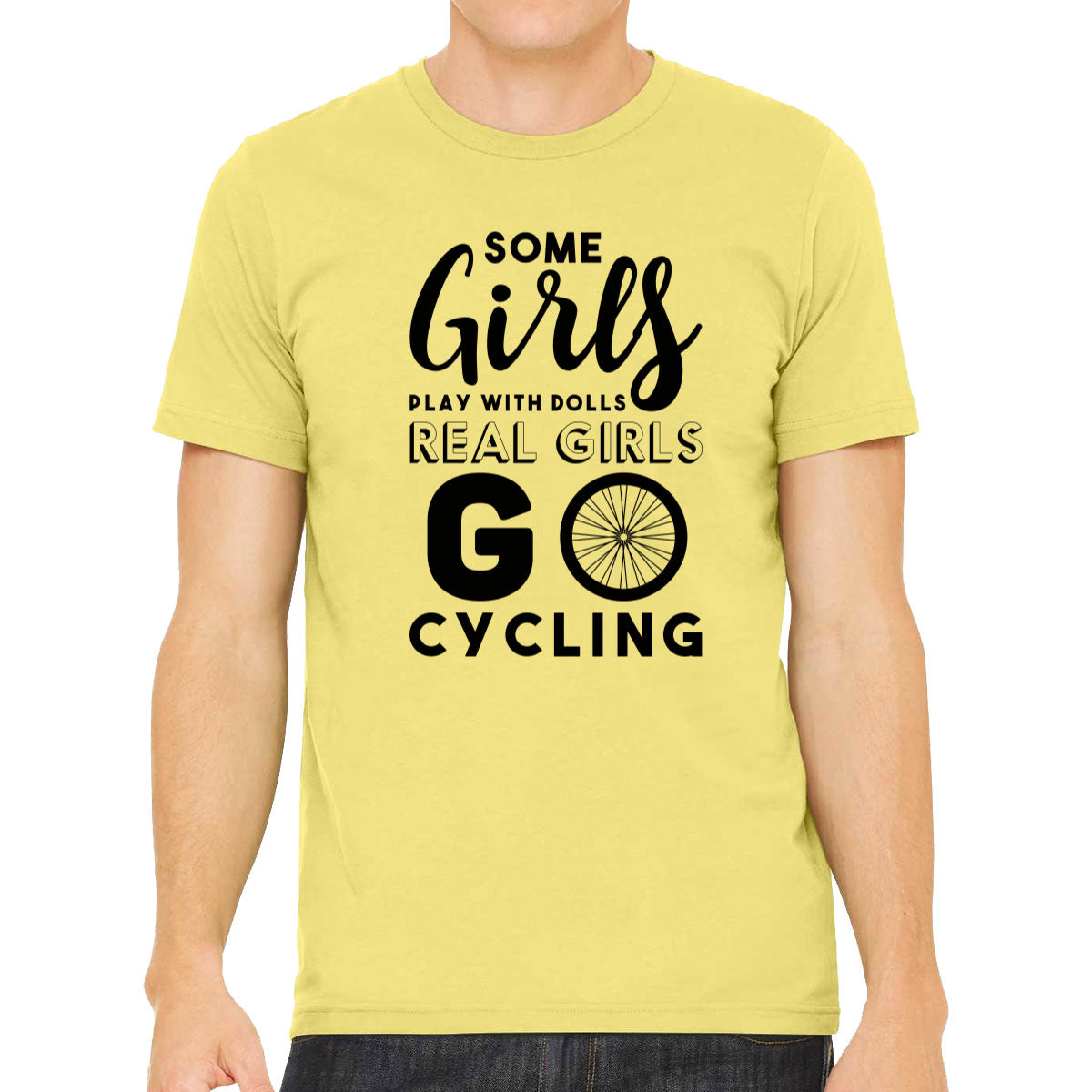 Some Girls Play With Dolls Real Girls Go Cycling Men's T-shirt