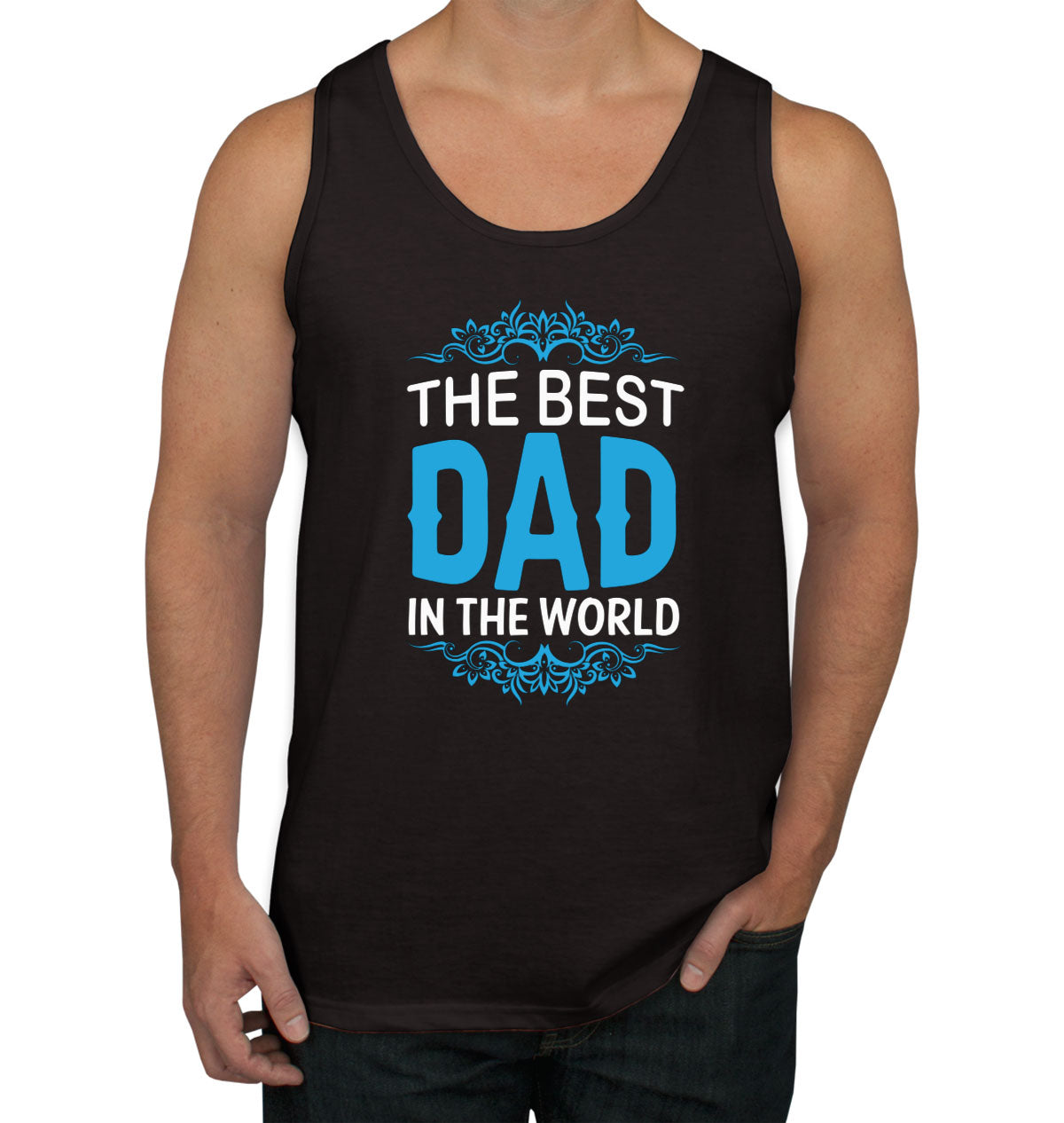 The Best Dad In The World Father's Day Men's Tank Top