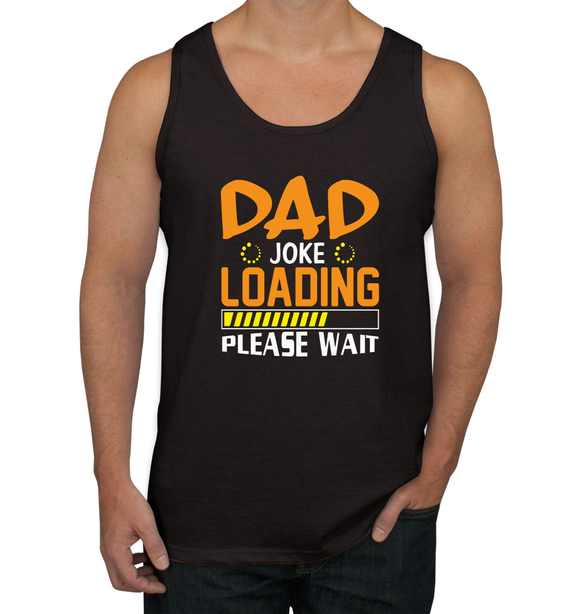 Dad Joke Loading Please Wait Father's Day Men's Tank Top