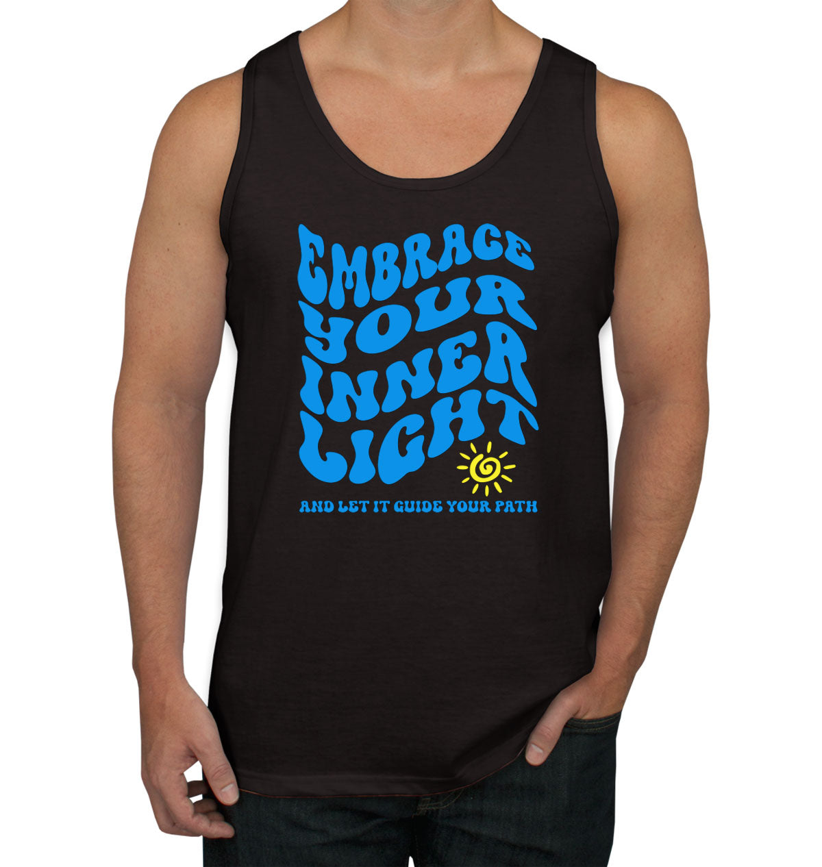 Embrace Your Inner Light And Let It Guide Your Path Motivational Men's Tank Top