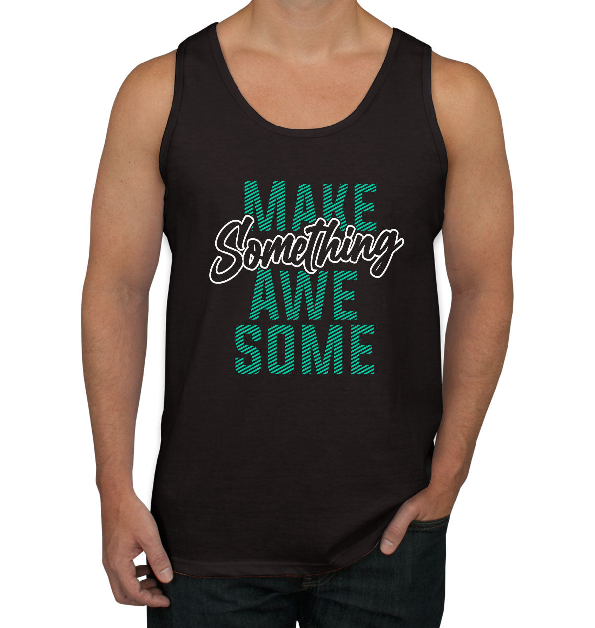 Make Something Awesome Men's Tank Top