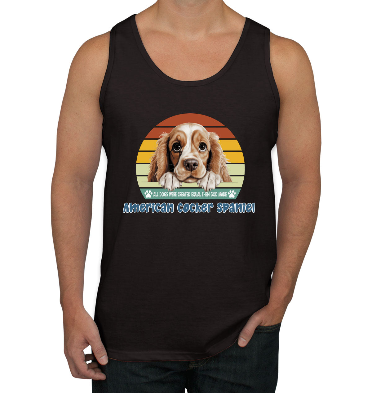 All Dogs Were Created Equal American Cocker Spaniel Men's Tank Top