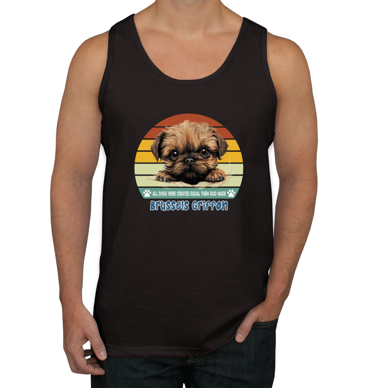 All Dogs Were Created Equal Brussels Griffon Men's Tank Top