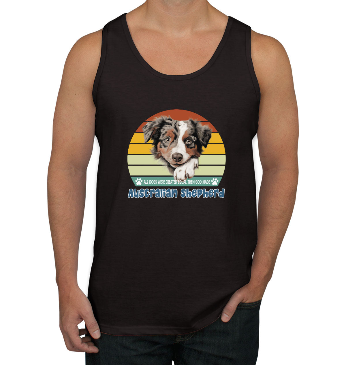 All Dogs Were Created Equal Australian Shepherd Men's Tank Top