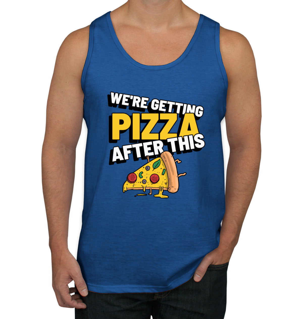 We're Getting Pizza After This Alexa & Katie Men's Tank Top