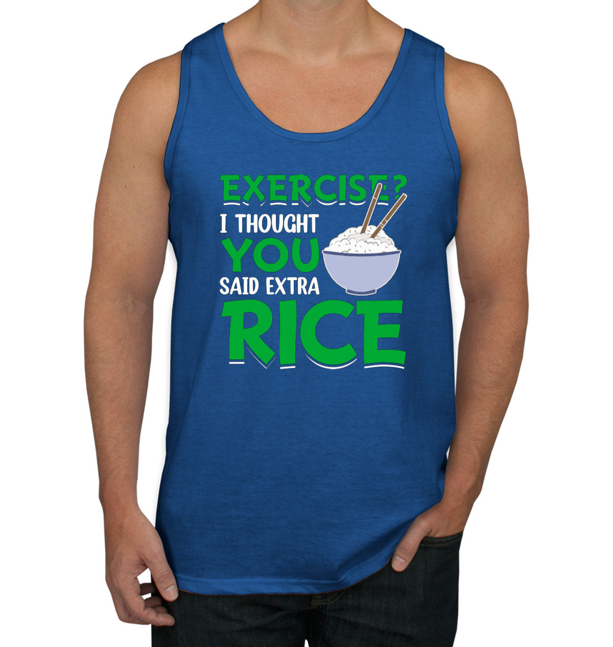 Exercise? I Tought You Said Extra Rice Gym Fitness Men's Tank Top