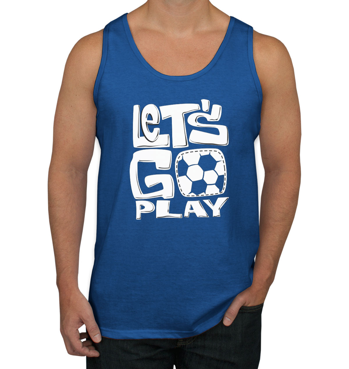 Let's Go Play Soccer Men's Tank Top