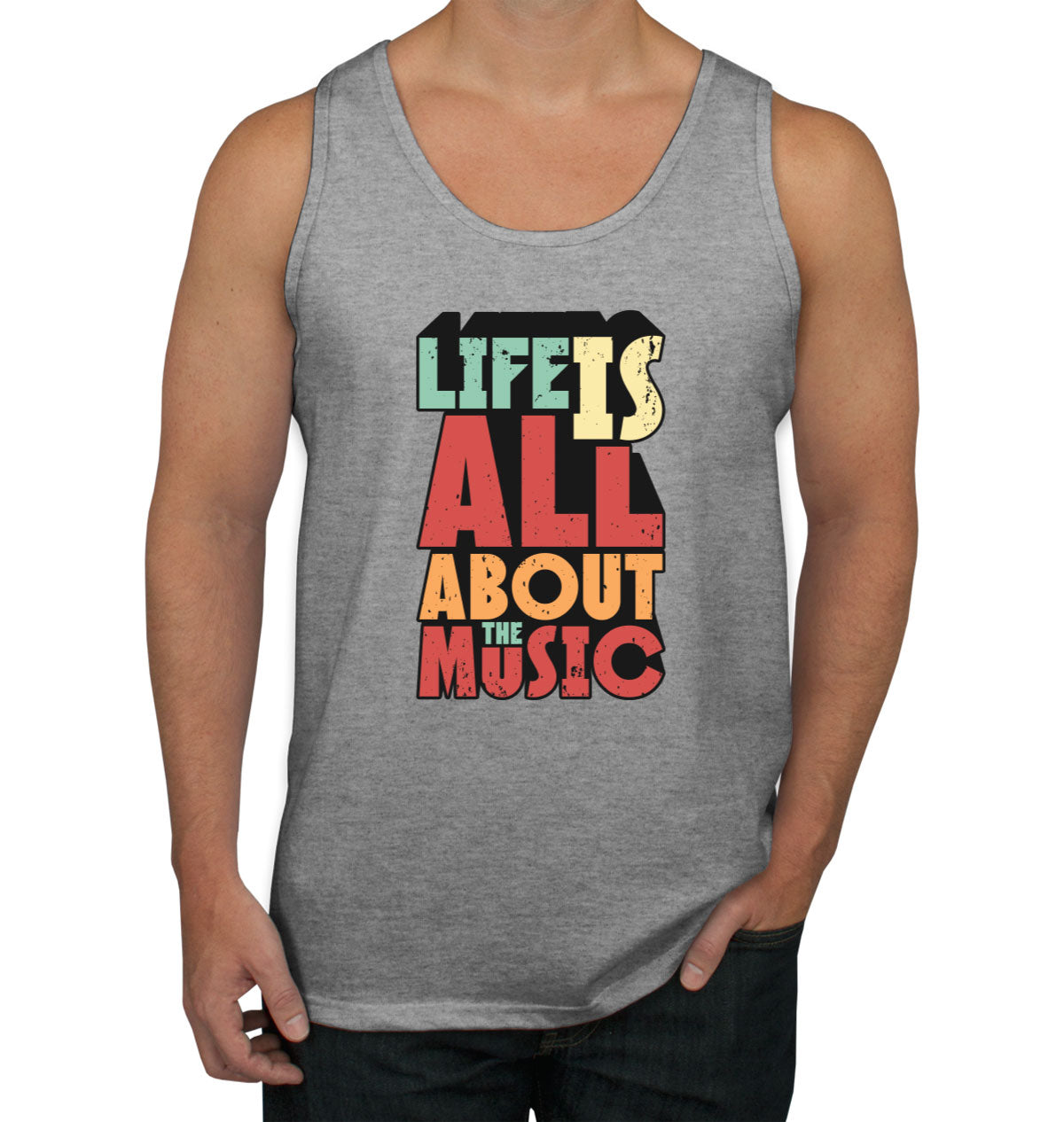 Life Is All About The Music Men's Tank Top