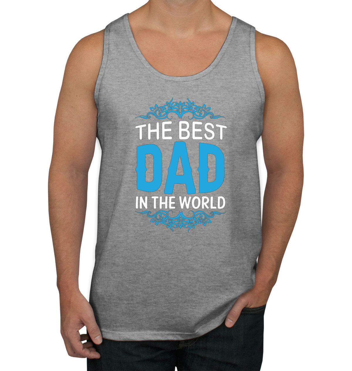 The Best Dad In The World Father's Day Men's Tank Top
